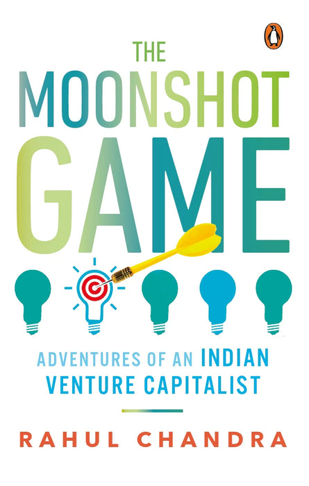 The Moonshot Game by Rahul Chandra