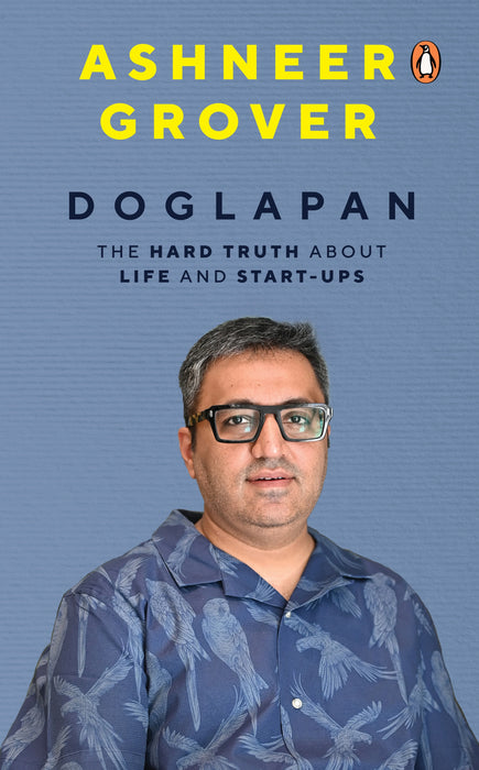 Doglapan by Ashneer Grover in Hardcover