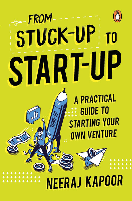 From Stuck-Up To Start-Up by Neeraj Kapoor