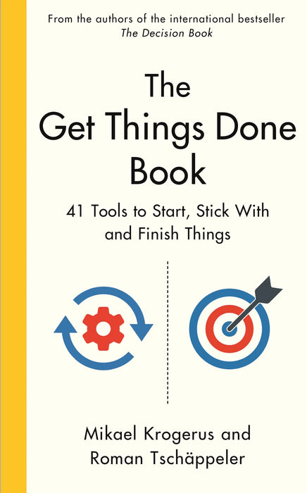 The Get Things Done Book by Mikael Krogerus & Roman Tschäppeler