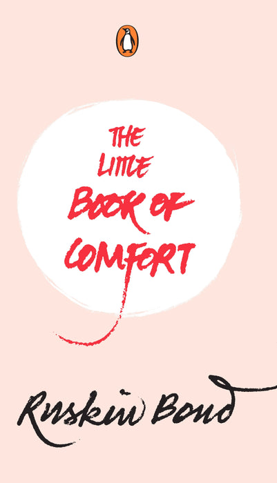 The Little Book of Comfort by Ruskin Bond