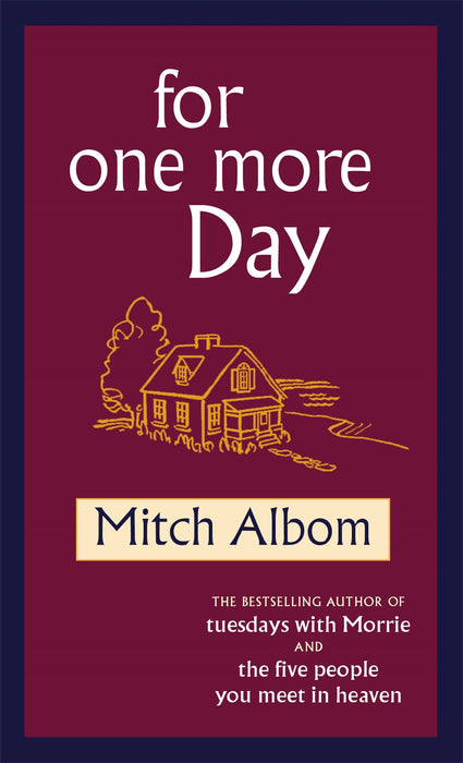 For One More Day by Mitch Albom