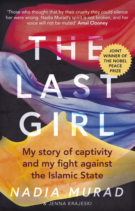 The Last Girl by Nadia Murad, Jenna Krajeski & Amal Clooney in Paperback