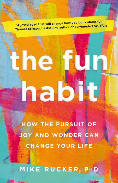 The Fun Habit by Mike Rucker in Paperback