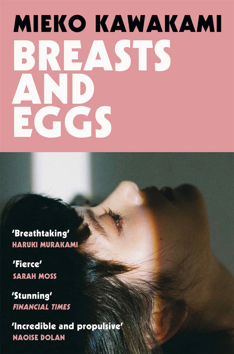 Breasts And Eggs by Mieko Kawakami, Sam Bett & David Boyd