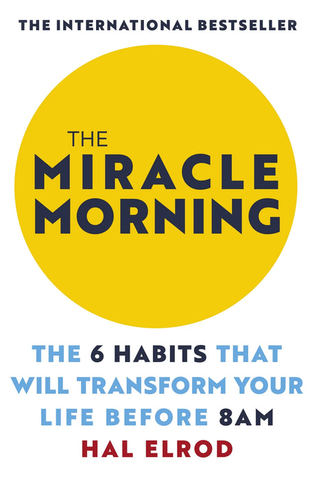 The Miracle Morning by Hal Elrod