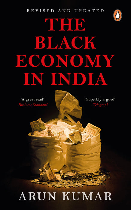 TheBlack Economy In India by Arun Kumar