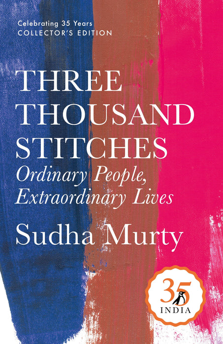 Penguin 35 Collectors Edition: Three Thousand Stitches by Sudha Murthy in Paperback