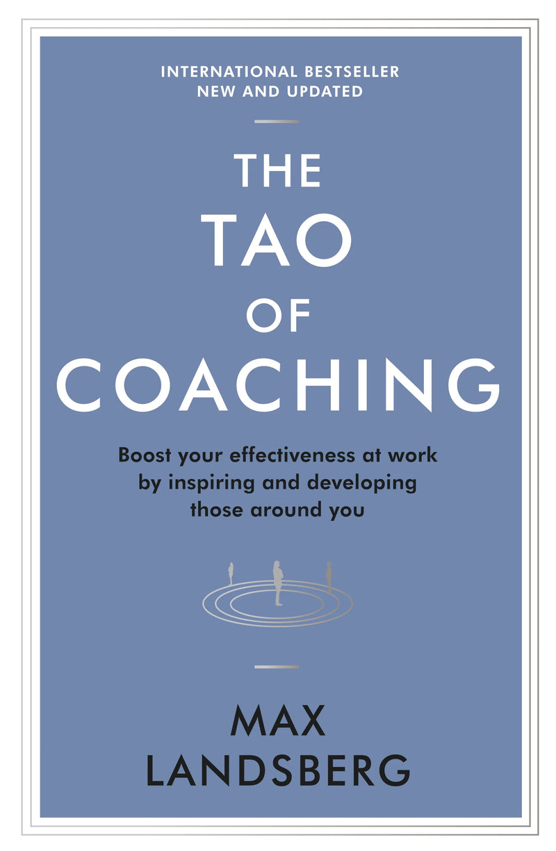 TheTao Of Coaching by Max Landsberg