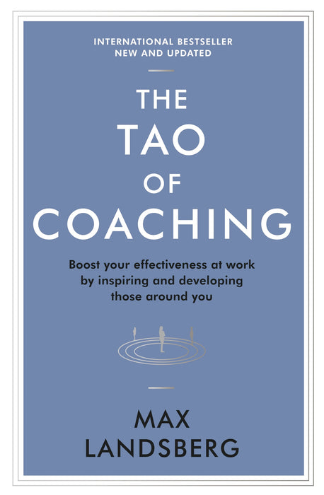 TheTao Of Coaching by Max Landsberg