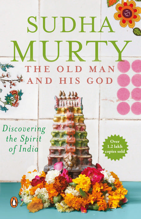 The Old Man And His God by Sudha Murty