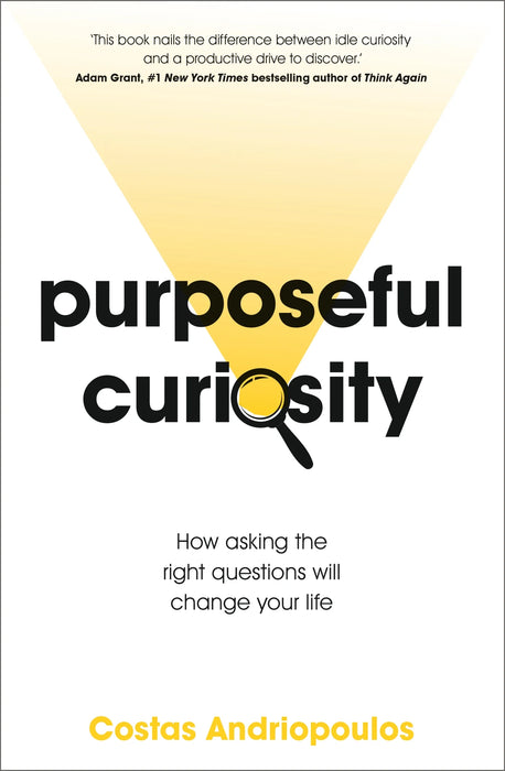 Purposeful Curiosity by Dr Costas Andriopoulos in Paperback