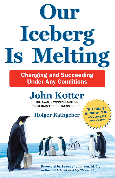 Our Iceberg is Melting by John Kotter in Paperback