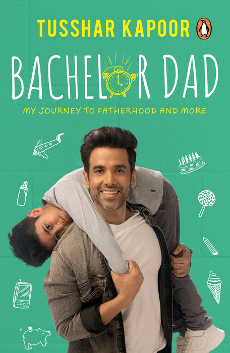 Bachelor Dad by Tusshar Kapoor in Paperback