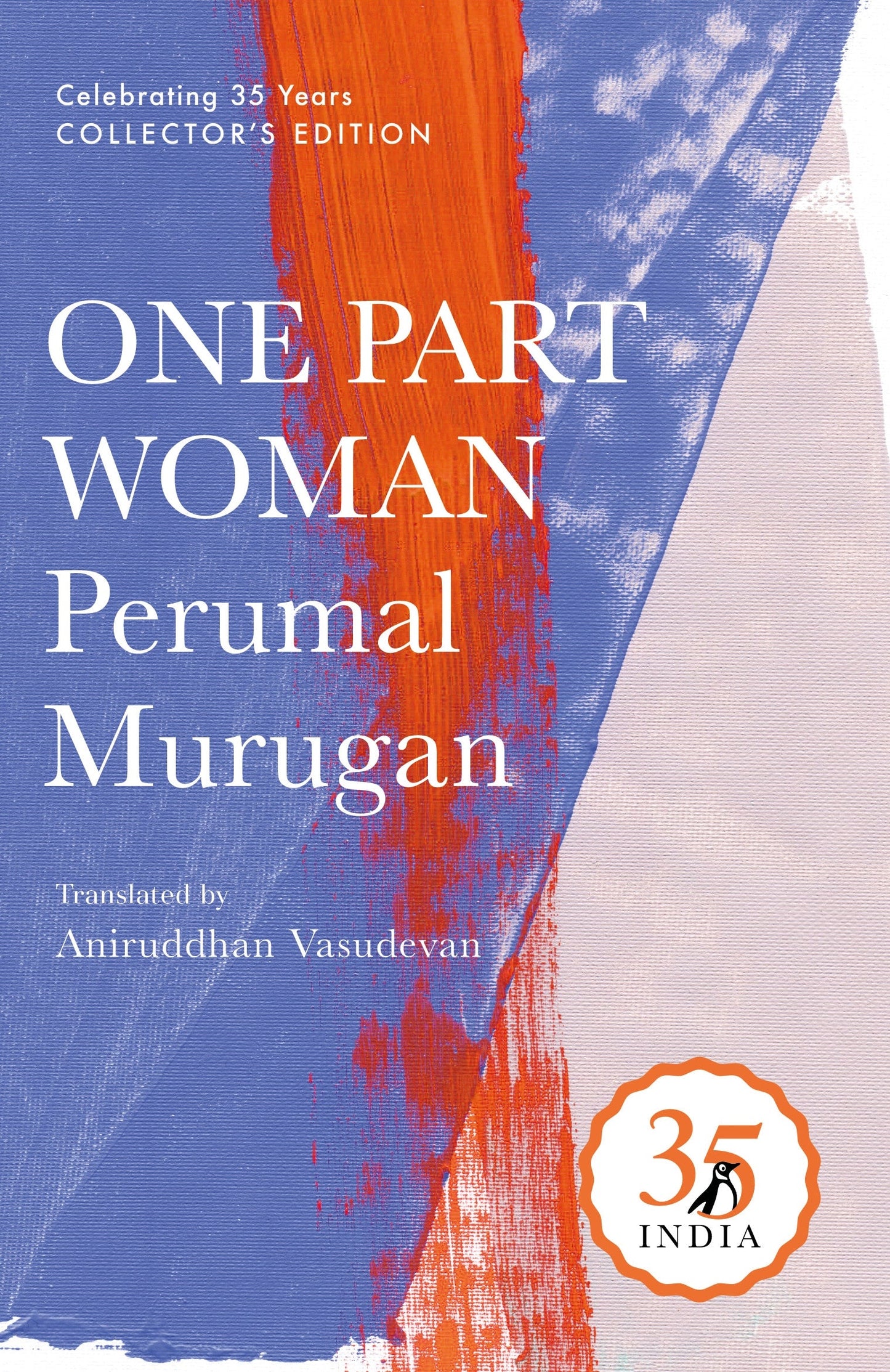 Penguin 35 Collectors Edition: One Part Woman by Perumal Murugan