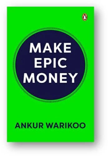 Make Epic Money by Ankur Warikoo in Hardcover