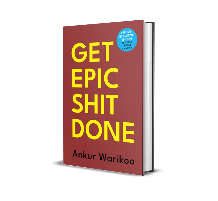 Get Epic Shit Done (Limited Edition - Signed) by Ankur Warikoo in Hardcover